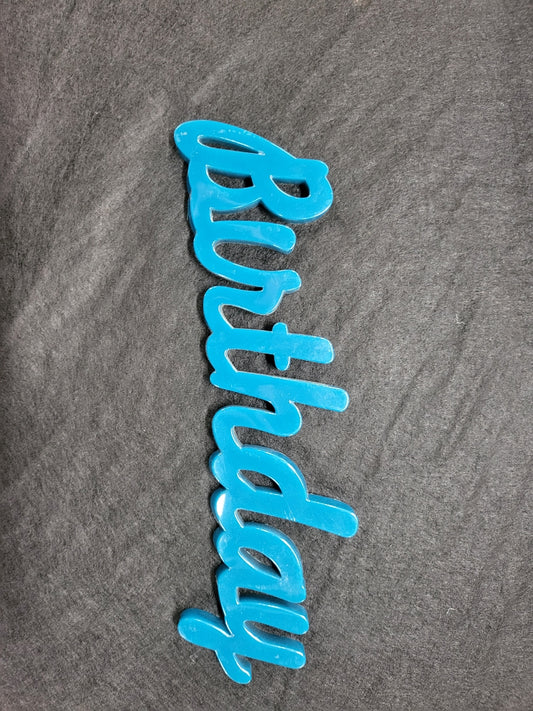 Birthday Resin Sign
